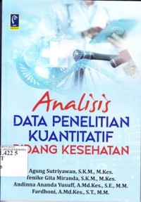Image of Analisis Data Penelitian Kuantitatif Bidang Kesehatan