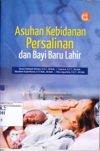Image of Asuhan Kebidanan Persalinan dan Bayi Baru Lahir