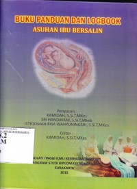 Image of Buku Panduan dan Logbook Asuhan Ibu Bersalin