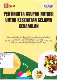 Image of Pentingnya Asupan Nutrisi Untuk Kesehatan Selama Kehamilan