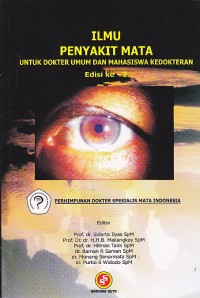 Ilmu Penyakit Mata untuk Dokter Umum dan Mahasiswa Kedokteran