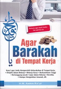 Agar barakah di tempat kerja