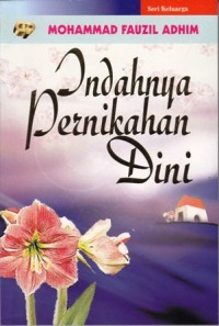 Indahya pernikahan dini
