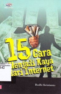 15 cara menjadi kaya dari internet