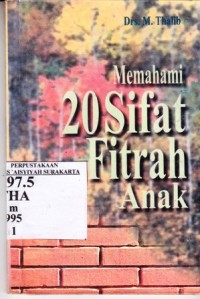 Memahami 20 Sifat Fitrah Orang Tua