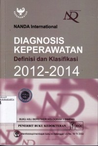 Diagnosis keperawatan. Definisi dan klasifikasi 2012-2014
