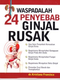 Waspadalah 24 penyakit ginjal rusak