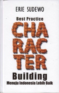 Character building menuju indonesia lebih baik