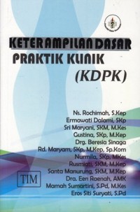 Keterampilan dasar praktik klinik