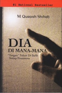 Dia dimana-mana tangan tuhan dibalik setiap fenomena