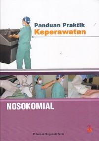 Panduan praktik keperawatan nosokomial