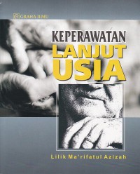 Keperawatan lanjut usia.