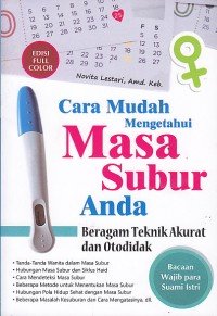 Cara Mudah Mengetahui Masa Subur Anda. Beragam Teknik Akurat dan Otodidak