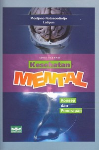 Kesehatan Mental. Konsep dan Penerapan