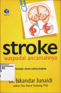 Stroke waspadai ancamannya