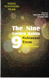 The nine golden habits. 9 kebiasaan emas