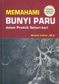 Memahami bunyi paru dalam praktik sehari-hari