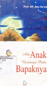 Ada anak bertanya pada bapaknya