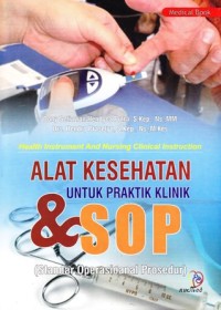Alat kesehatan untuk praktek klinik dan sop tindakan keperawatan