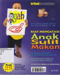 Kiat Mengatasi Anak Sulit Makan