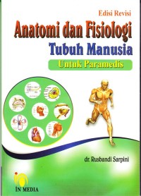 Anatomi dan fisiologi tubuh manusia untuk paramedis