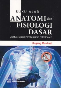 Buku ajar anatomi dan fisiologi dasar