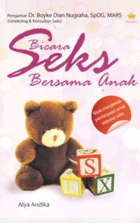 Bicara seks bersama anak