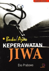 Buku ajar keperawatan jiwa