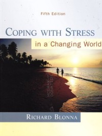 Coping with stress in a changing world