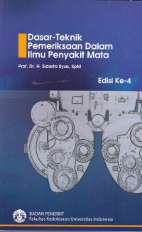 Dasar Teknik Pemeriksaan dalam Ilmu Penyakit Mata