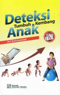 Deteksi tumbuh kembang anak Jilid 1