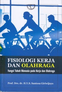Fisiologi kerja dan olahraga, fungsi tubuh manusia pada kerja dan olahraga