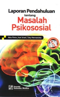 laporan pendahuluan tentang masalah psikorasial