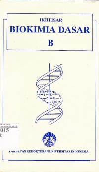 Ikhtisar Biokimia Dasar B