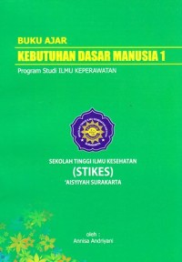 Buku ajar kebutuhan dasar manusia
