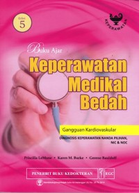 Buku ajar keperawatan medikal bedah gangguan kardiovaskular
