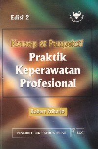 Konsep dan prespektif keperawatan profesional