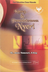 Image of konsep dan penatalaksanaan nyeri