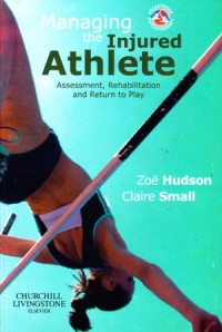 Managing the injured athlete