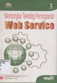 Membongkar Teknologi Pemrograman Web Service