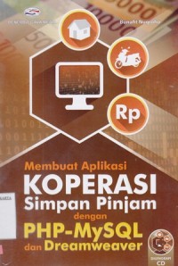 Membuat Aplikasi Koperasi Simpan Pinjam dengan PHP-MySQL dan Dreamweafer