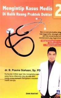 Mengintip kasus medis di balik ruang praktek dokter 2