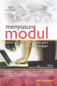 Menyusun Modul : Bahan Ajar untuk Persiapan Guru dalam Mengajar