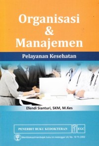Organisasi dan manajemen pelayanan kesehatan