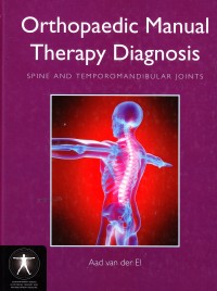Orthopedic Manual therapy diagnosis: spine and temporamandibular jants