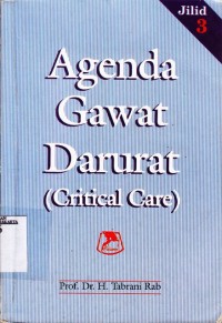 Agenda Gawat Darurat ( Critical Care ) Jilid 3