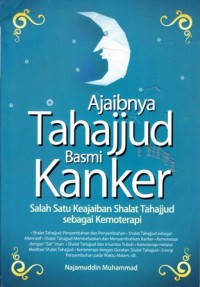 Ajaibnya tahajud basmi kanker