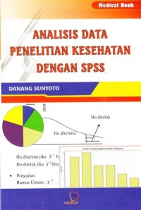 Analisis data penelitian kesehatan dengan SPSS