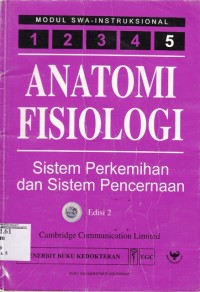 ANATOMI FISIOLOGI (5): Sistem Perkemihan dan Sistem Pencernaan