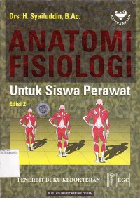 Anatomi Fisiologi untuk Siswa Perawat